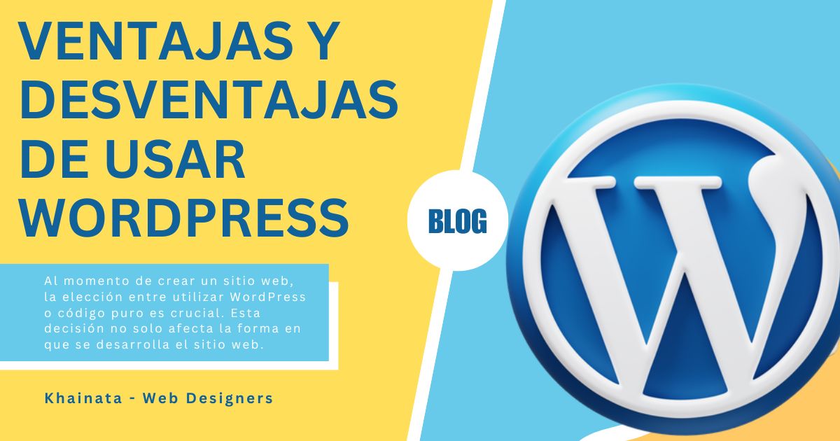 Ventajas y desventajas de usar WordPress